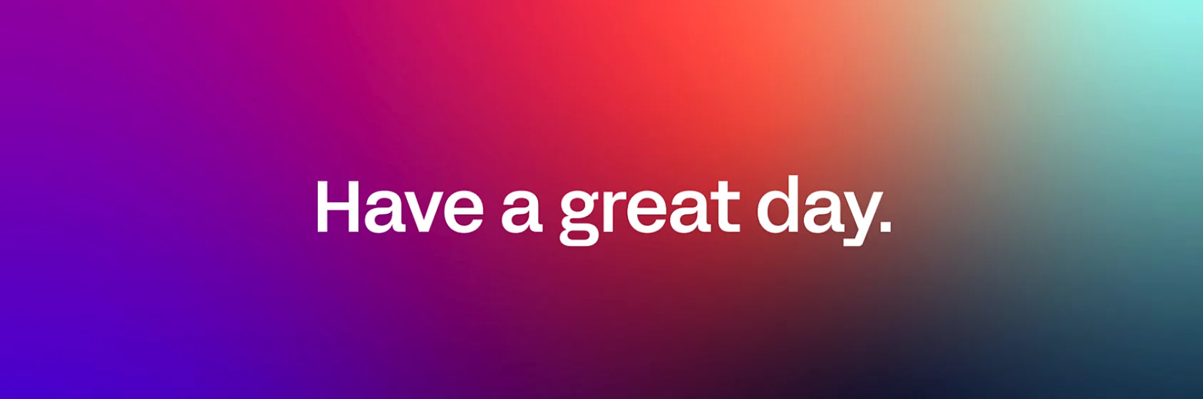 Dawn Technology Have a great day