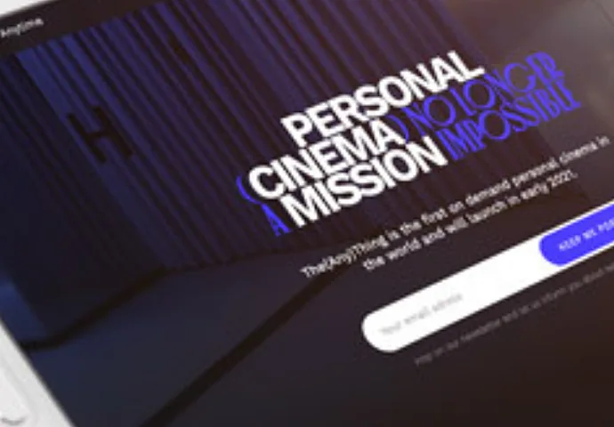The(Any)Thing: a private cinema experience on demand Dawn Technology
